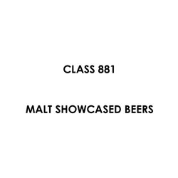 Entry - Class 881- Malt Showcased Beers