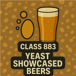 Entry - Class 883 - Yeast Showcased Beers